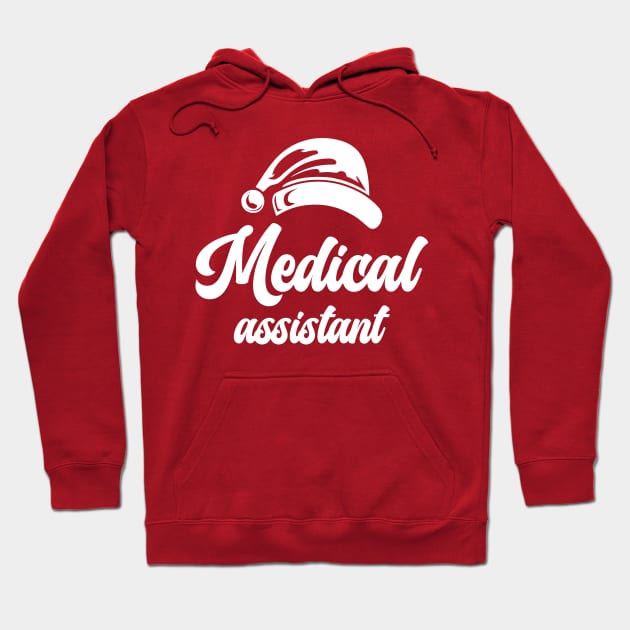 Medical Assistant Santa Hat White Text Hoodie by JaussZ